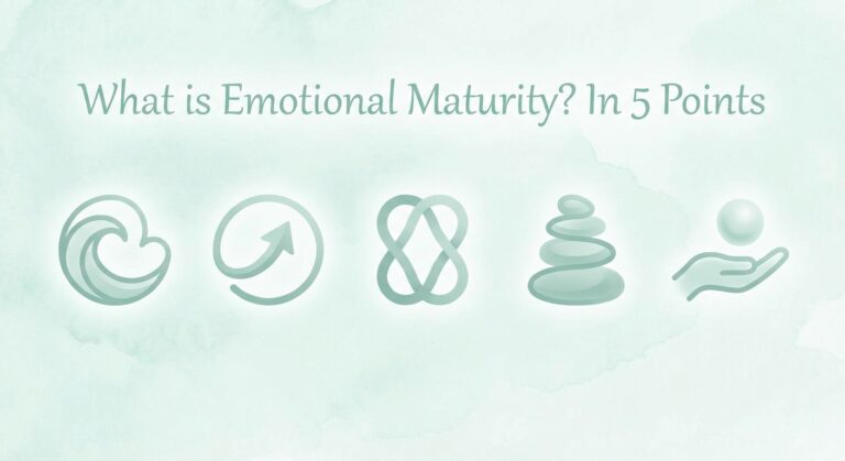 C’est quoi la Maturité émotionnelle ? En 5 points